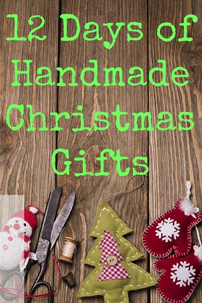 12 More Days of Handmade Christmas Gifts