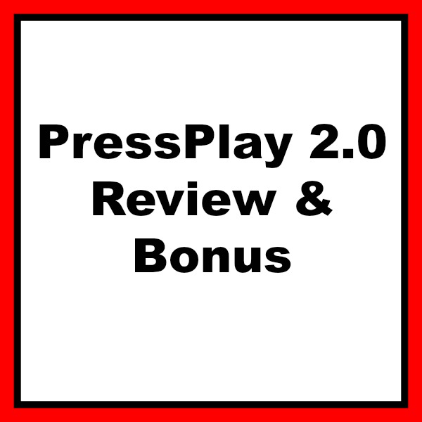 PressPlay 2.0 review and bonus